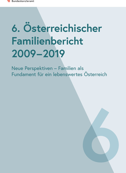 Der 6. Österreichische Familienbericht analysiert den Zeitraum 2009-2019 und beinhaltet die wissenschaftliche Aufbereitung familienspezifischer Themen und Entwicklungen.